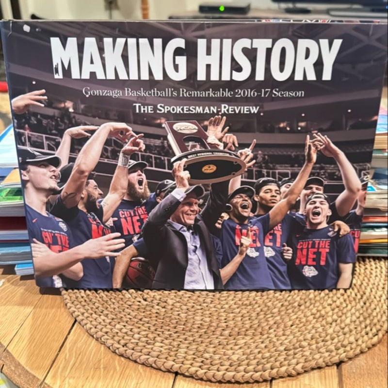 Making History Gonzaga Basketball 