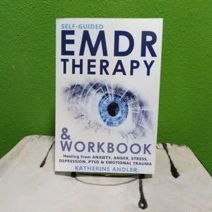 Self-Guided EMDR Therapy and Workbook