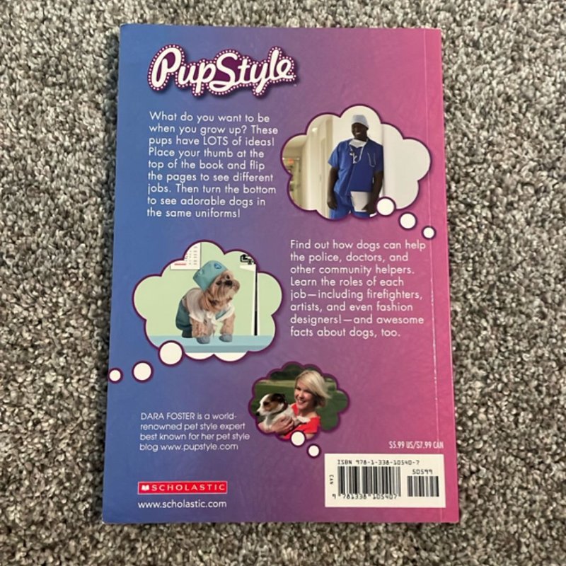 Now You See It! PupStyle: When I Grow Up