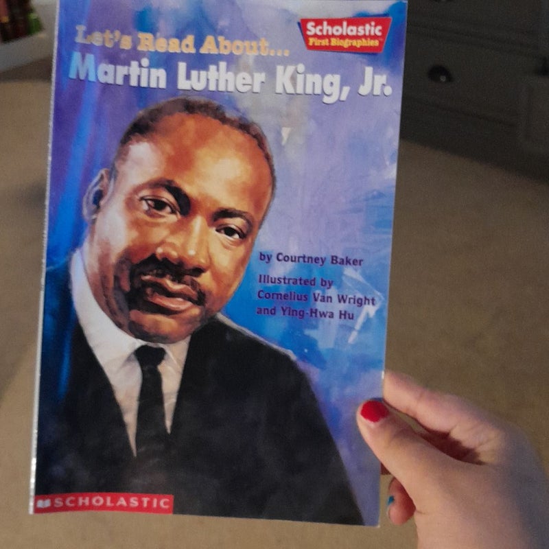 Let's Read about Martin Luther King, Jr.