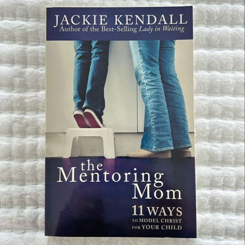 The Mentoring Mom