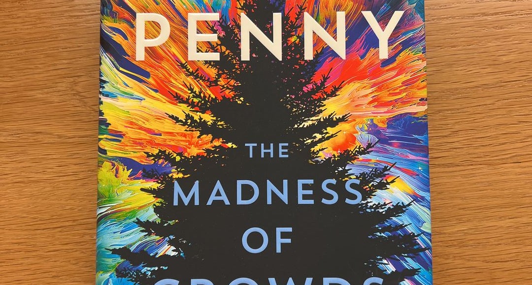 The Madness of Crowds,' by Louise Penny book revuew - The