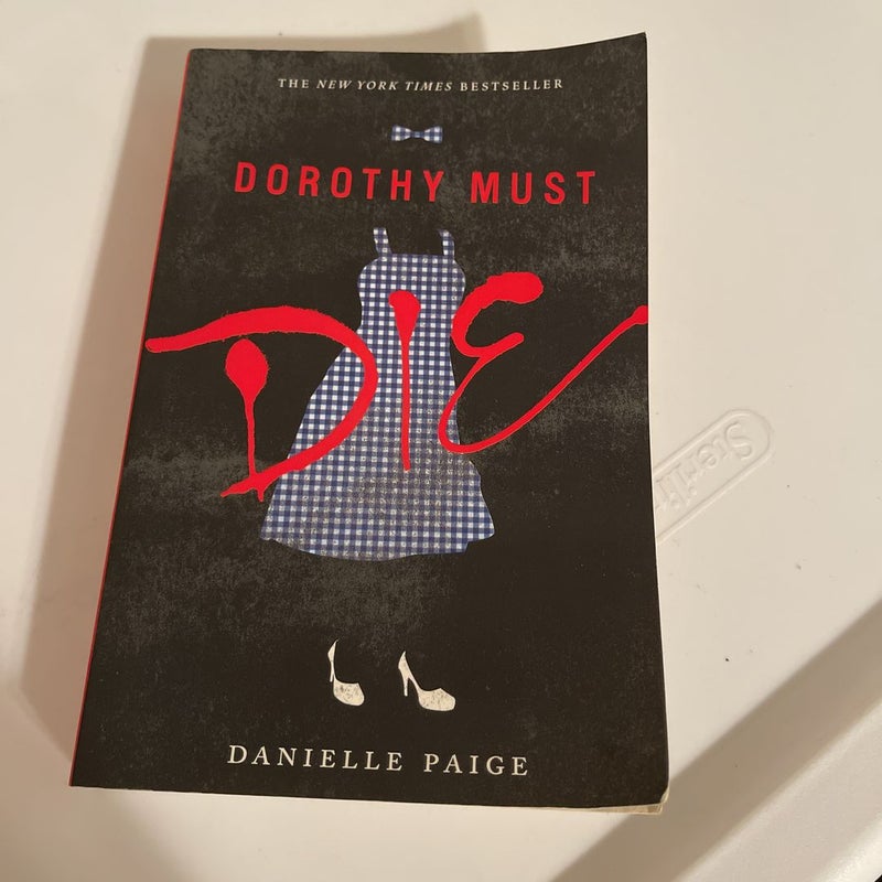 Dorothy Must Die