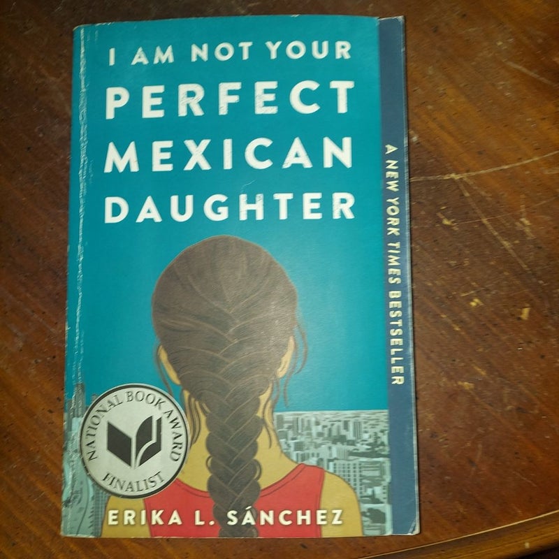 I Am Not Your Perfect Mexican Daughter