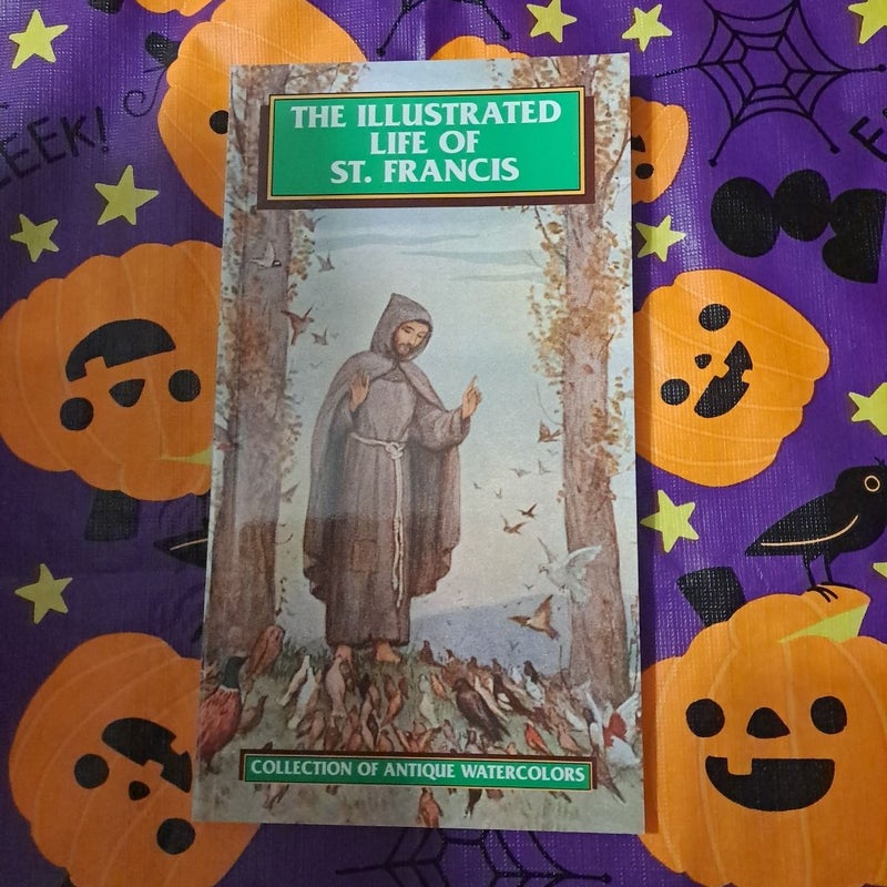 The Illustrated Life of St. Francis 