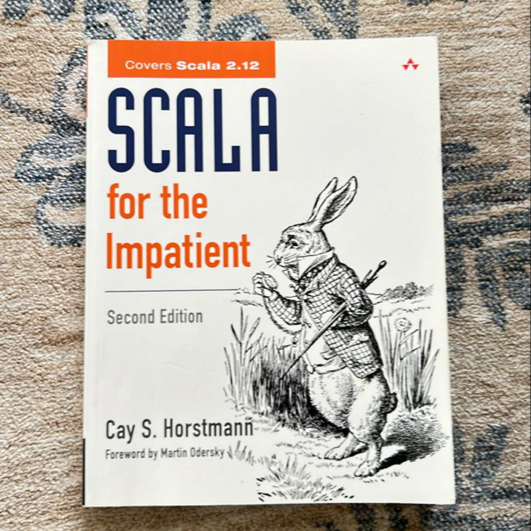Scala for the Impatient by Cay S. Horstmann