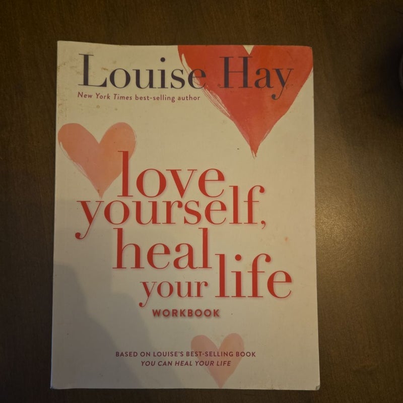 Love Yourself, Heal Your Life Workbook