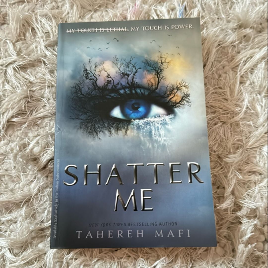 Shatter Me