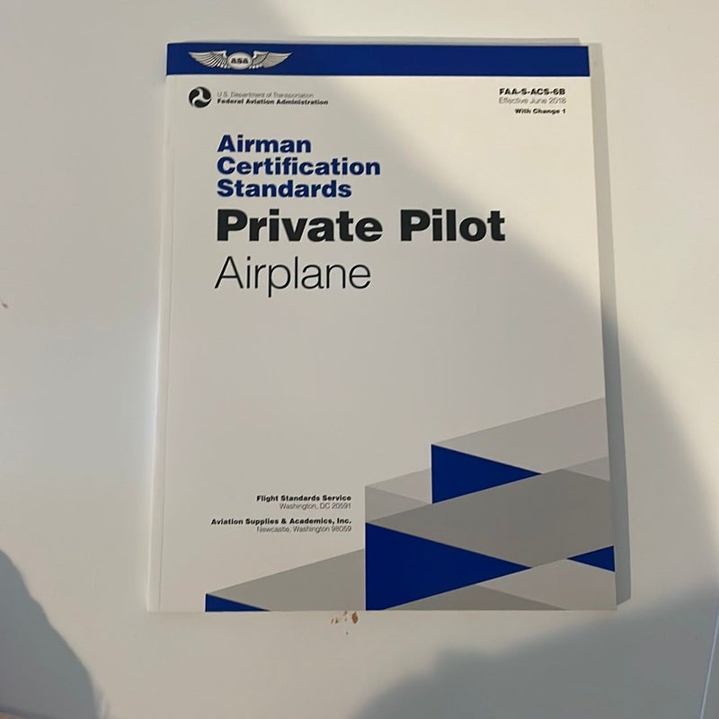 Airman Certification Standards: Private Pilot - Airplane (2023)