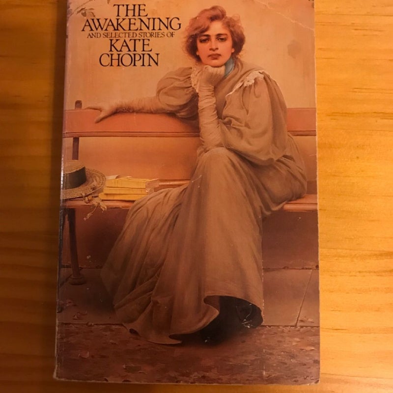 The Awakening and Selected Stories of Kate Chopin