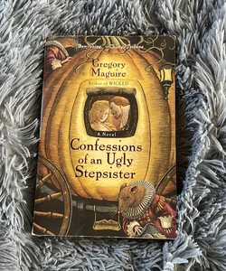 Confessions of an Ugly Stepsister