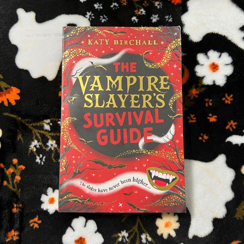 The Vampire Slayer's Survival Guide