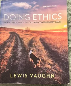 Doing Ethics