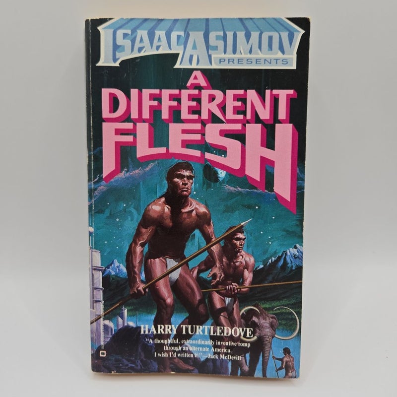 A Different Flesh
