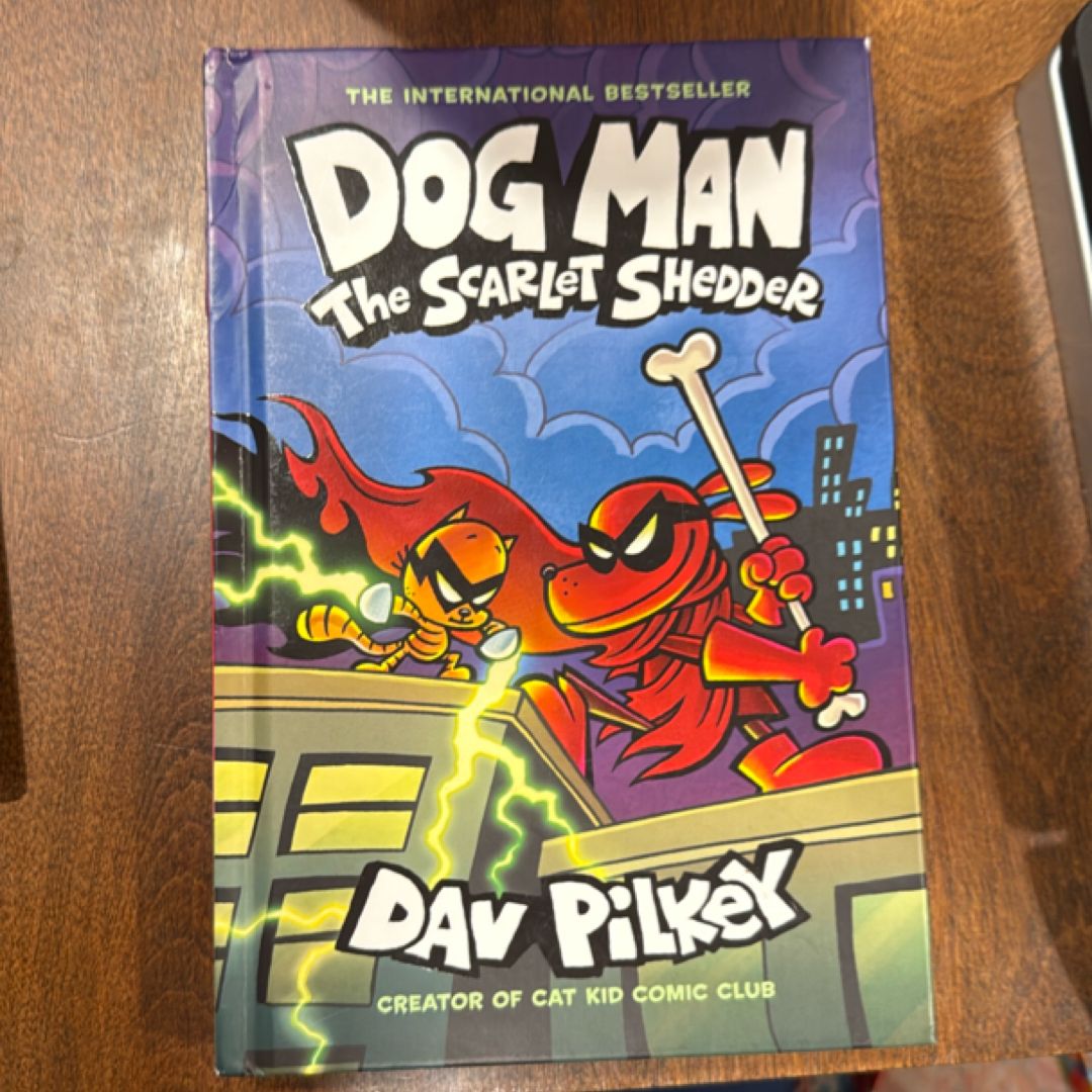 Dog Man: the Scarlet Shedder: a Graphic Novel (Dog Man #12): from the Creator of Captain Underpants