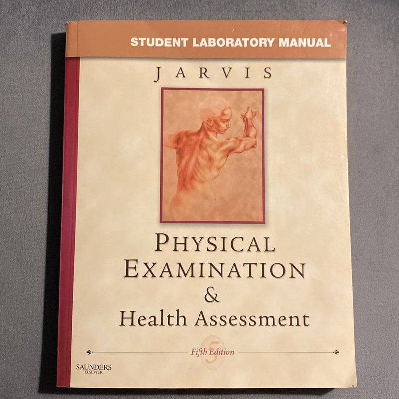 Physical Examination and Health Assessment