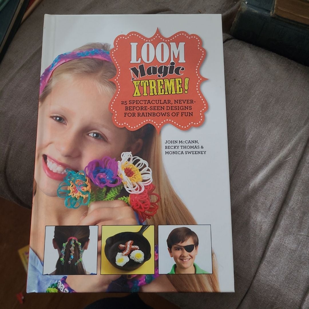 Loom Magic Xtreme!