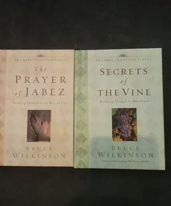 The Prayer of Jabez and The Secrets of The Vine