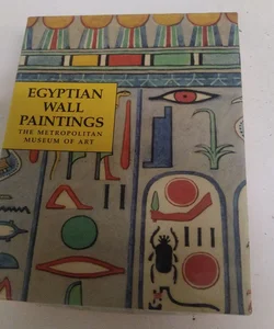 Egyptian Wall Paintings The Metropolitan Museum of Art