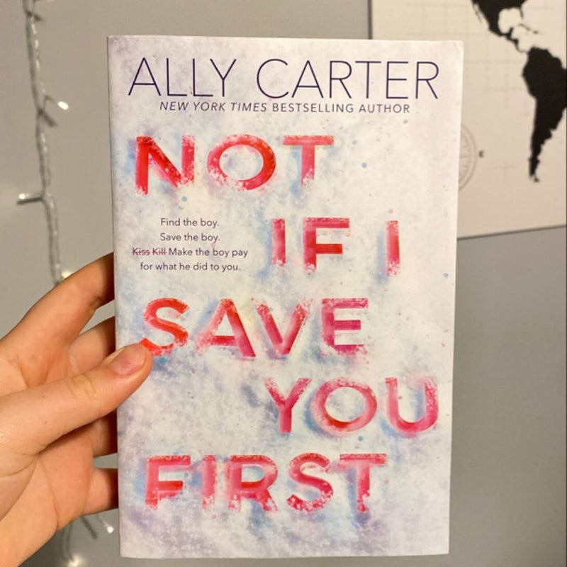 Not If I Save You First