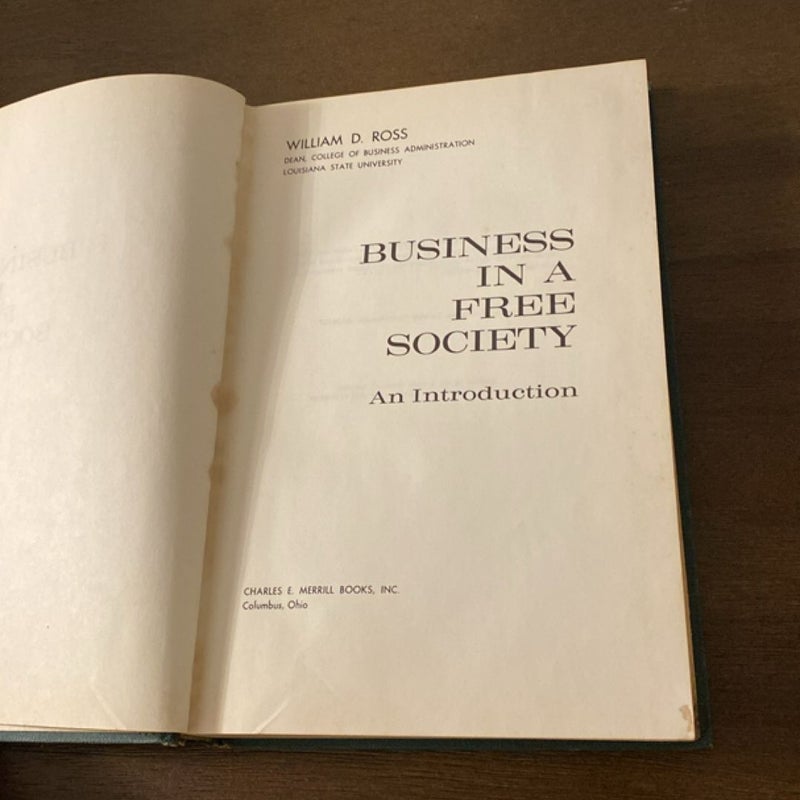 Business in a Free Society by William D. Ross (foxing and staining)