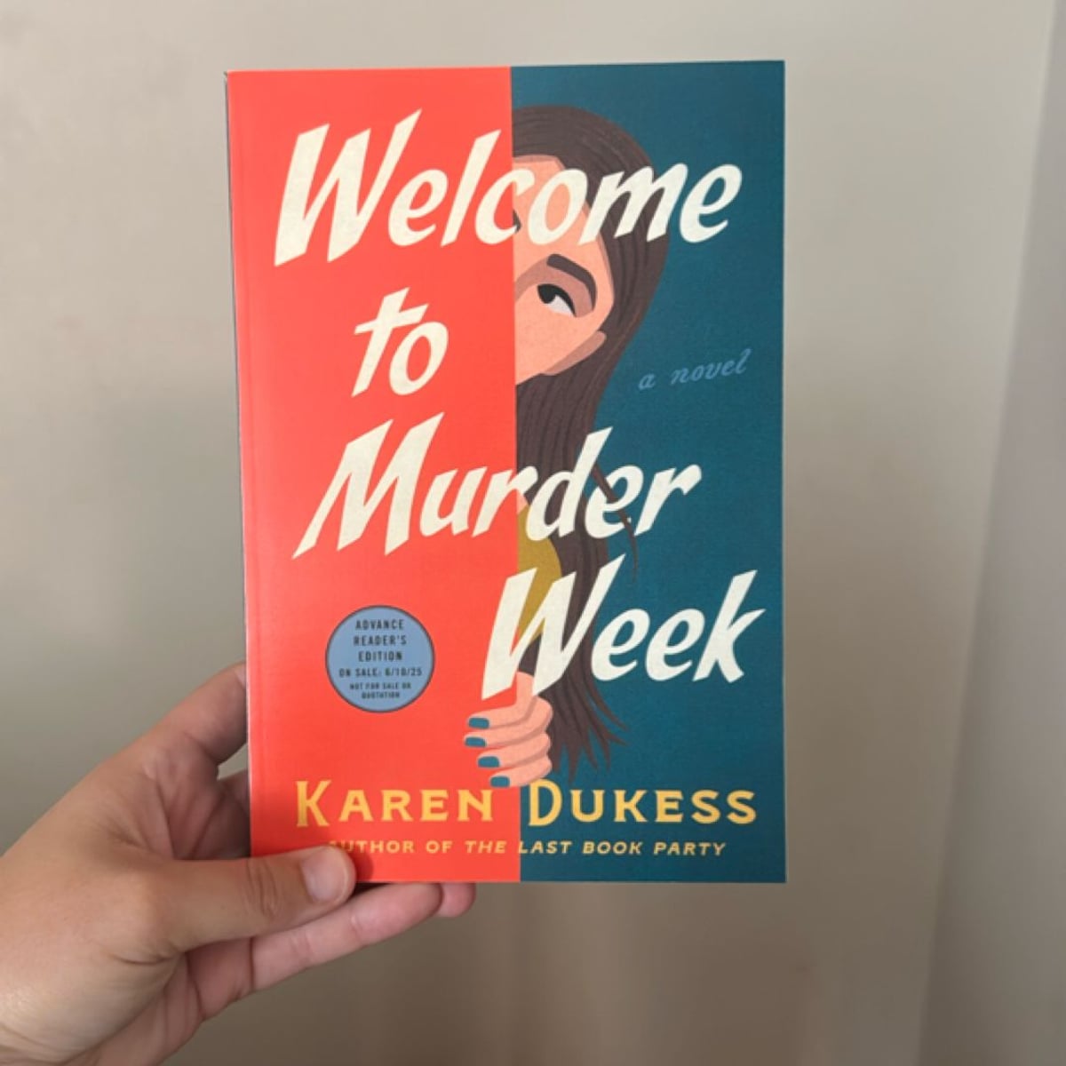 Welcome to Murder Week by Karen Dukess