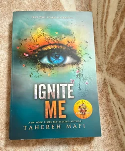 Ignite Me