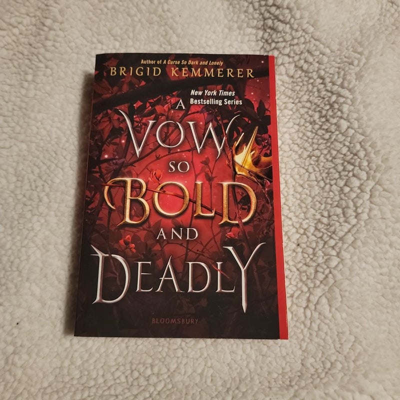 A Vow So Bold and Deadly SIGNED