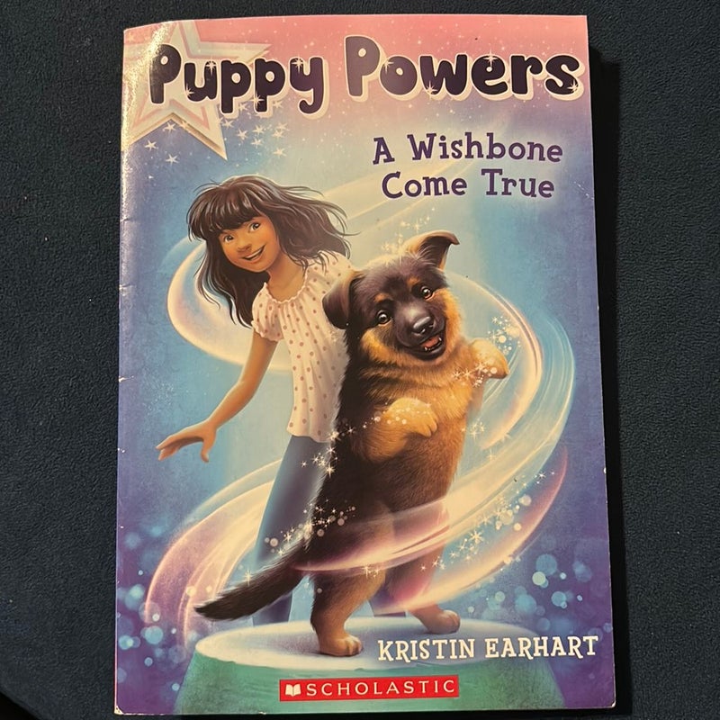 Puppy Powers #1: a Wishbone Come True