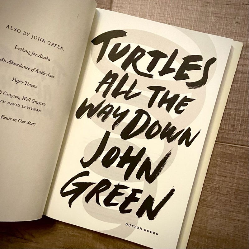 Turtles All the Way down (Signed Edition)