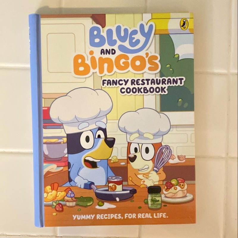 Bluey: Bluey and Bingo's Fancy Restaurant Cookbook