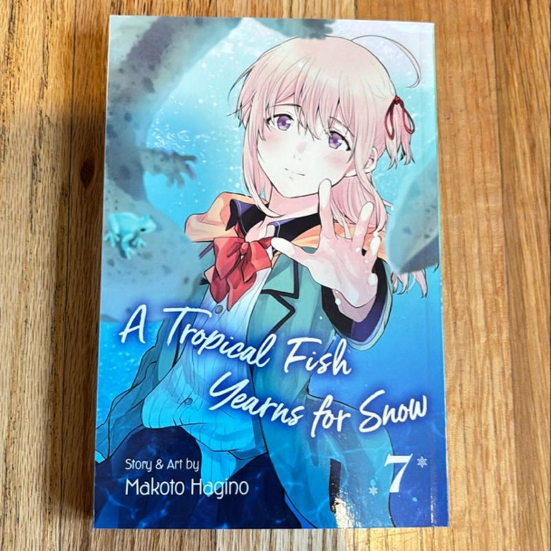 A Tropical Fish Yearns for Snow, Vol. 7