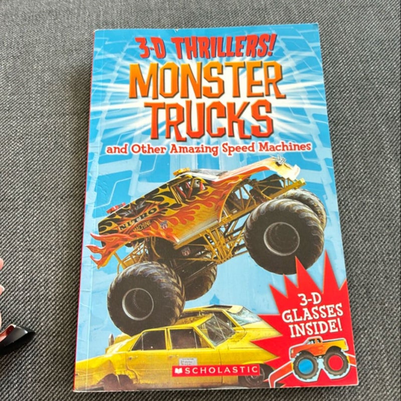 3-D Thrillers: Monster Trucks and Speed Machines