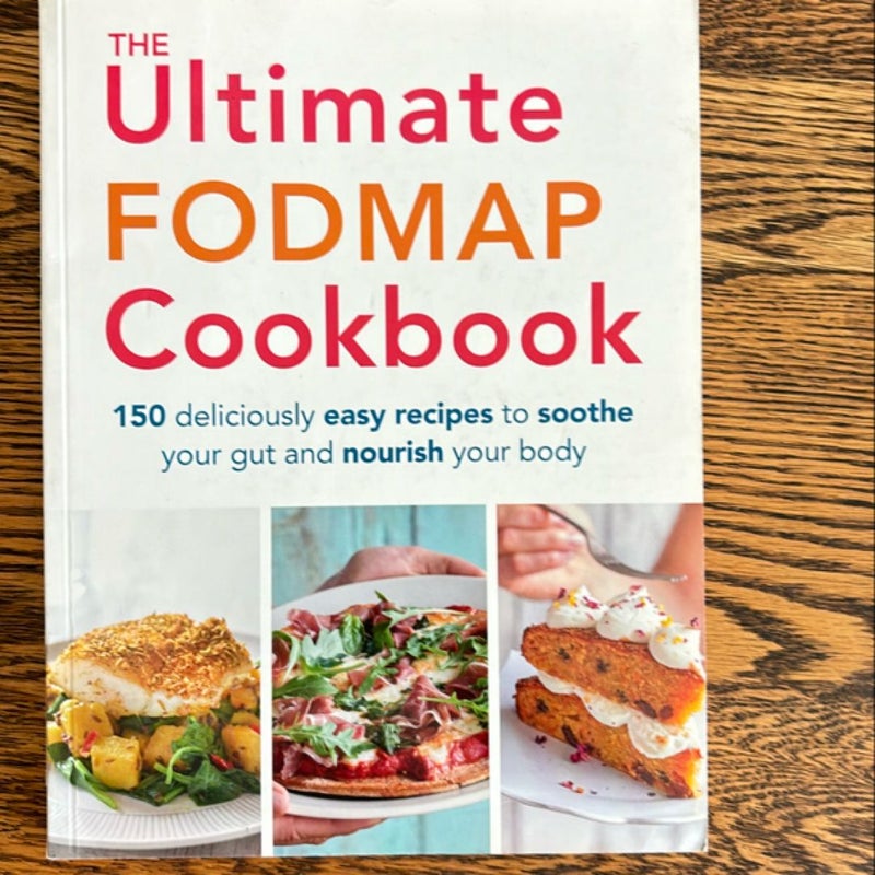 The Ultimate FODMAP Cookbook