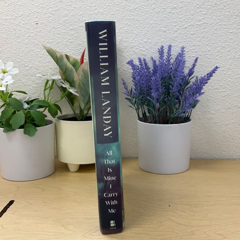 All That Is Mine I Carry with Me by William Landay, Hardcover | Pangobooks