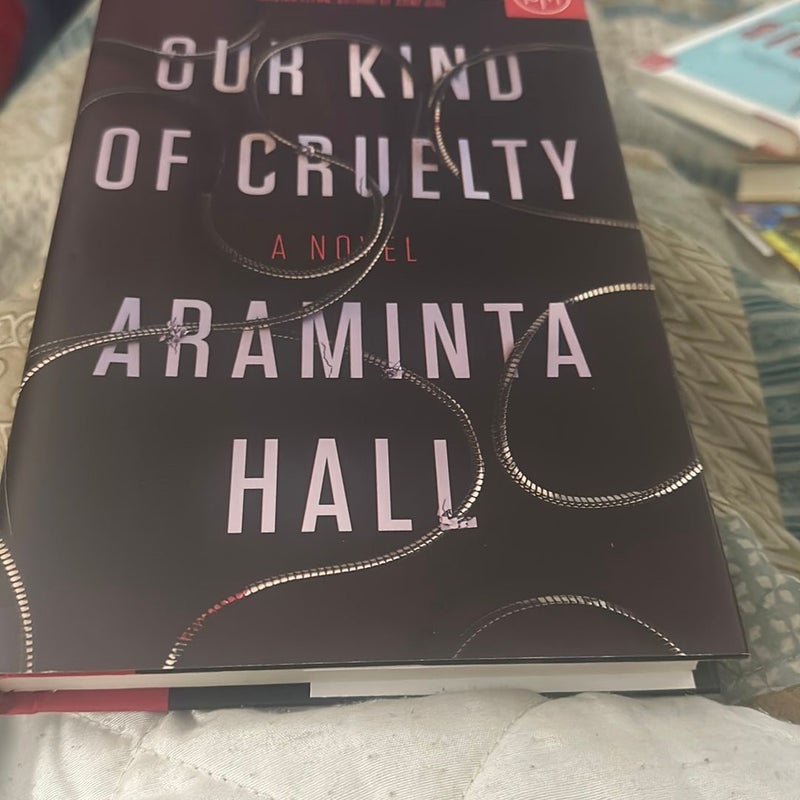 Our Kind of Cruelty
