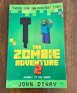 Choose Your Own Minecraft Story: the Zombie Adventure 2