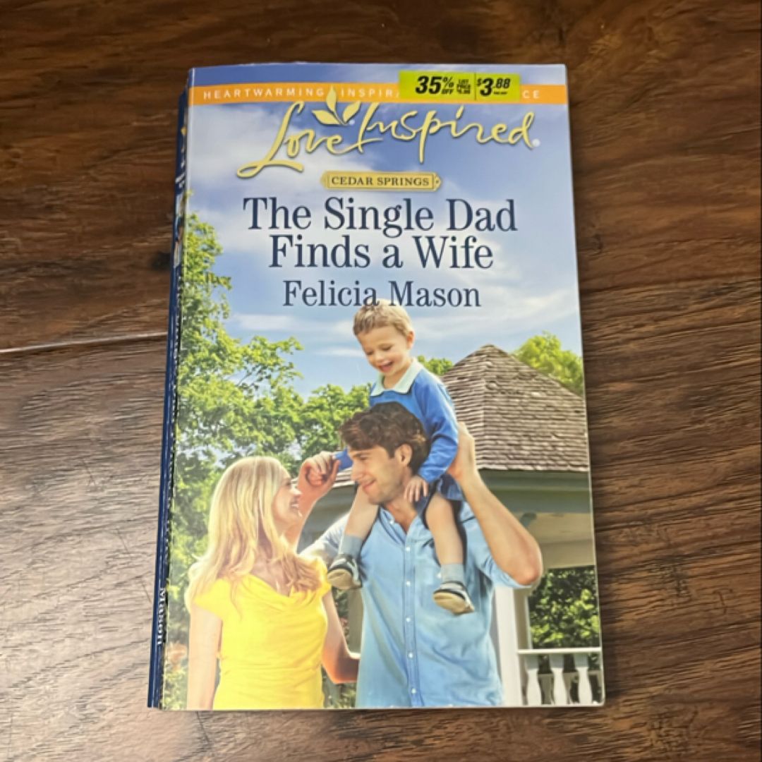 The Single Dad Finds a Wife