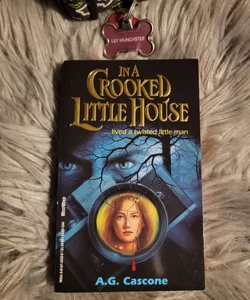 In a Crooked Little House