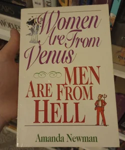 Women Are from Venus, Men Are from Hell