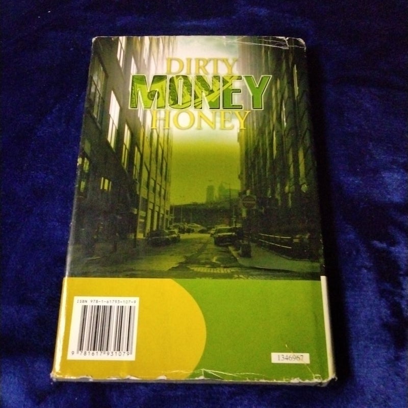 Dirty Money Honey