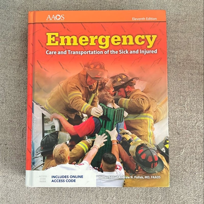 Emergency Care and Transportation of the Sick and Injured