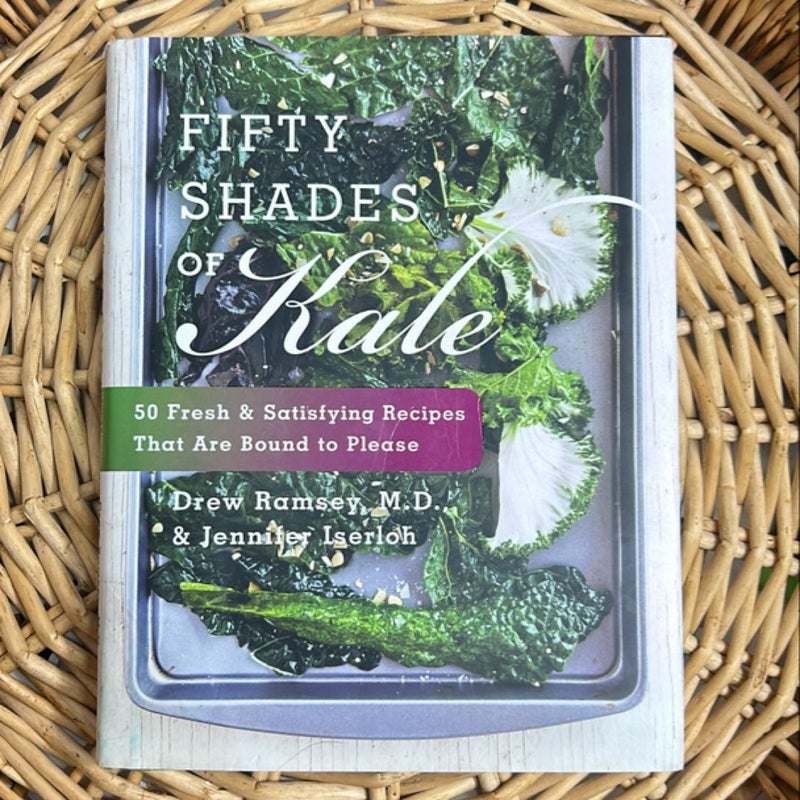 Fifty Shades of Kale