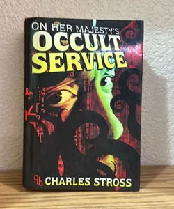 On Her Majesty's Occult Service