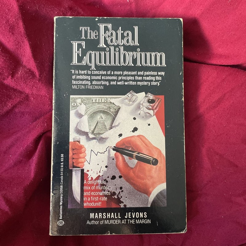 Fatal Equilibrium