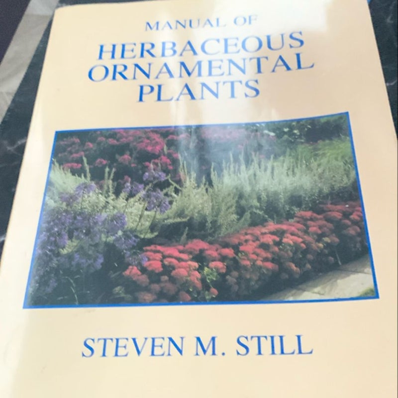 Manual of Herbaceous Ornamental Plants