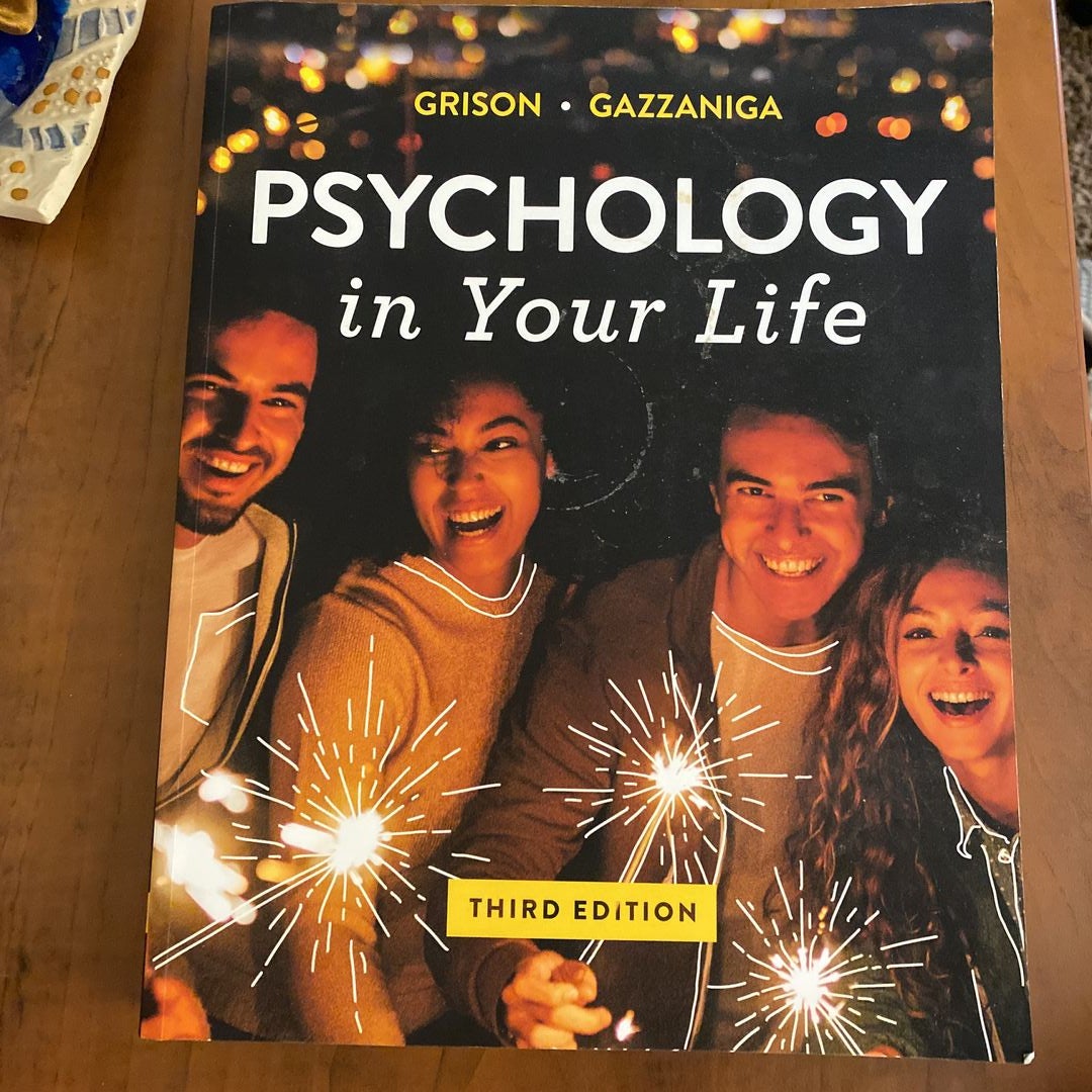 Psychology in Your Life, 3rd Edition + Reg Card for Ebook + Inquizitive