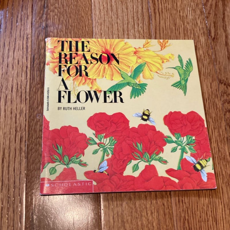 The Reason for a Flower