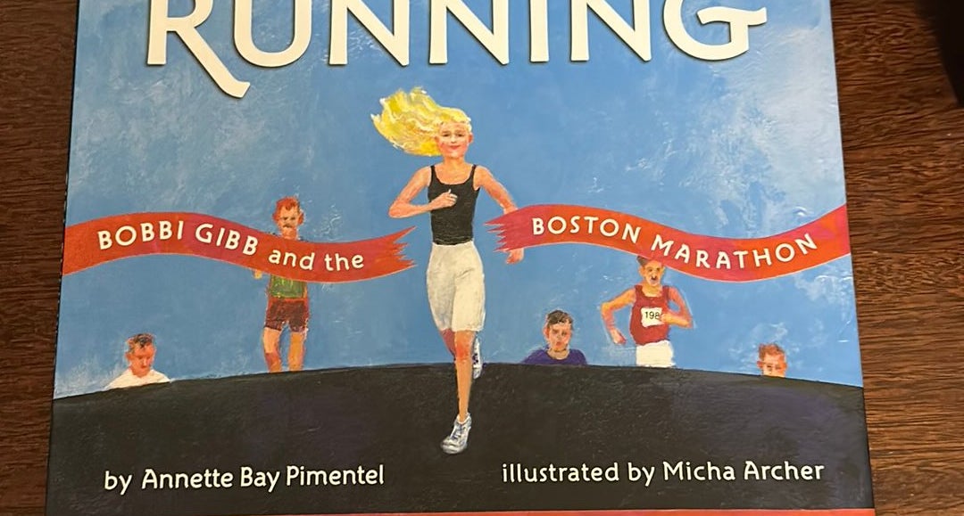 Girl Running: Pimentel, Annette Bay, Archer, Micha: 9781101996683