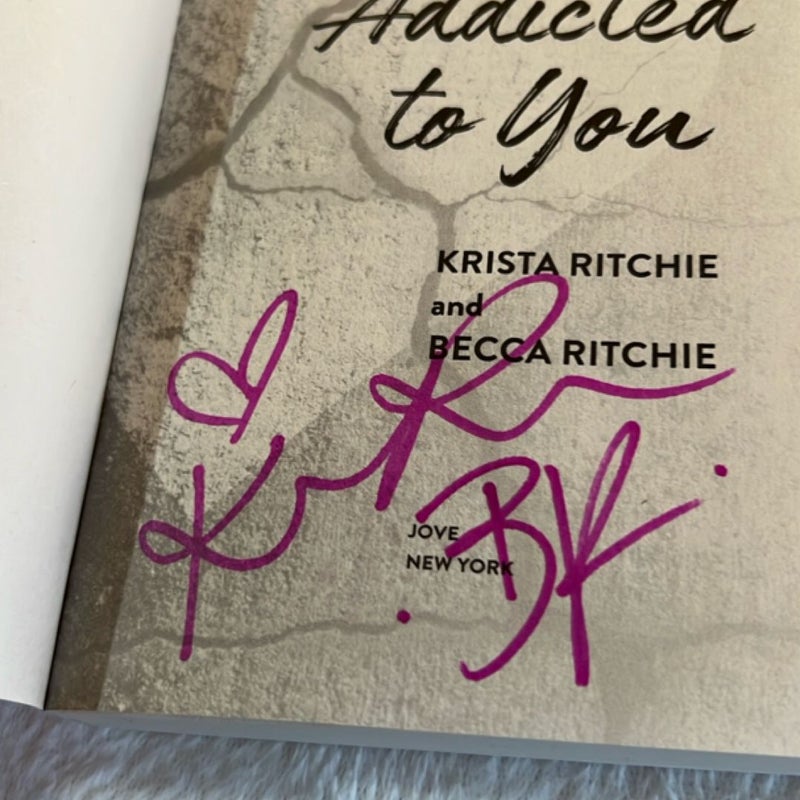 Addicted to You SIGNED 